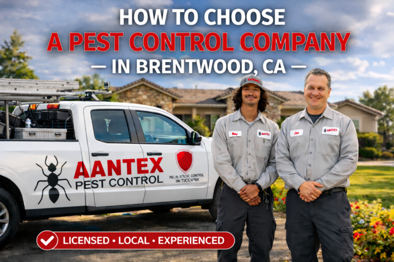 Two Aantex Pest Control technicians stand beside a branded white service truck in front of a Brentwood, CA home, with bold overlay text reading “How to Choose a Pest Control Company in Brentwood, CA.